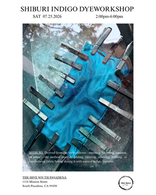 water shiburi indigo free workshop art make and take the hive south pasadena arts crafts teens adults events makers makings
