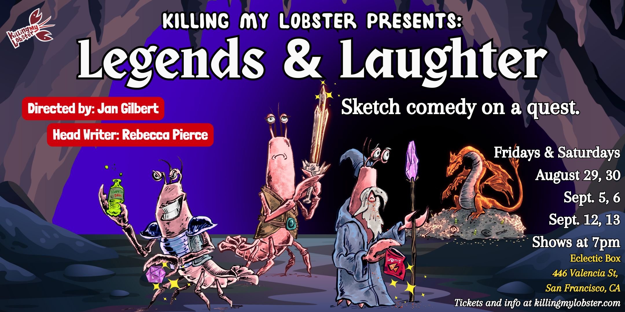 Killing My Lobster Presents: Legends & Laughter