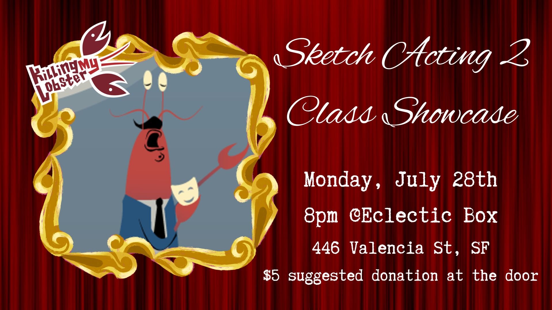 Sketch Acting 2 Student Showcase
