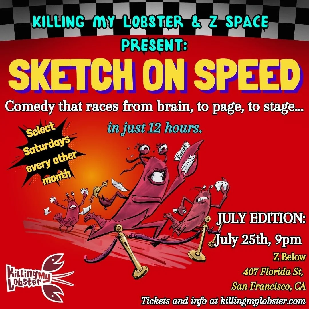 Sketch on Speed, JULY 2026 Edition