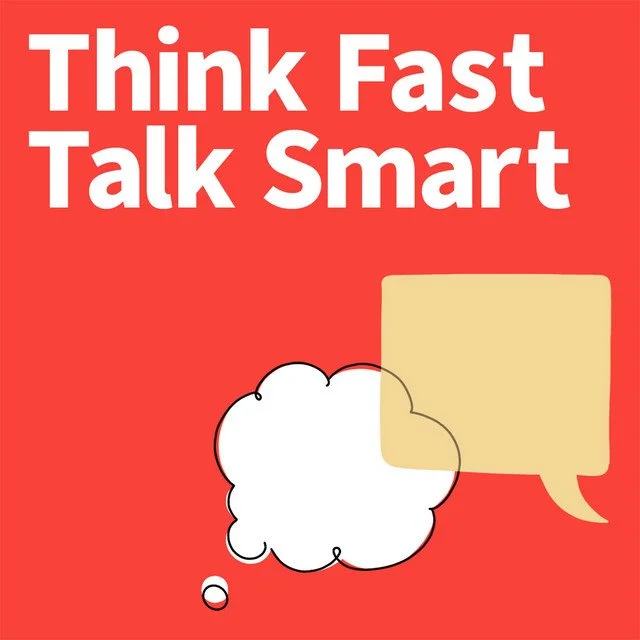 Think Fast Talk Smart