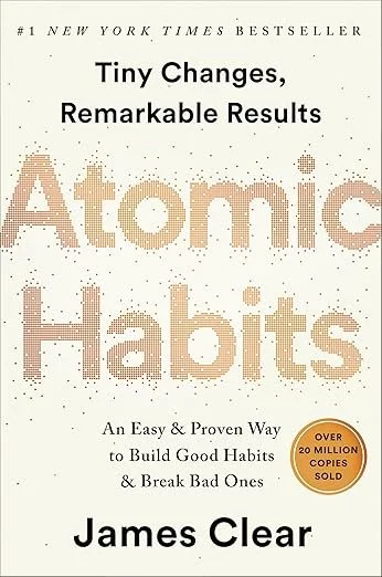 Atomic Habits by James Clear