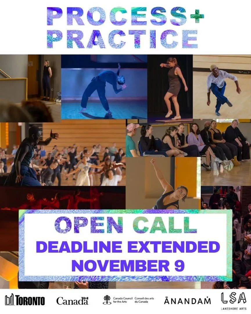 @toesfordance DEADLINE EXTENDED!
OPEN CALL FOR DANCE ARTISTS: RESIDENCY OPPORTUNITY

Presented by City of Toronto in partnership with TOES FOR DANCE, with support from ĀNANDAṀ and Lakeshore Arts

The Process+Practice Dance Residency supports local da