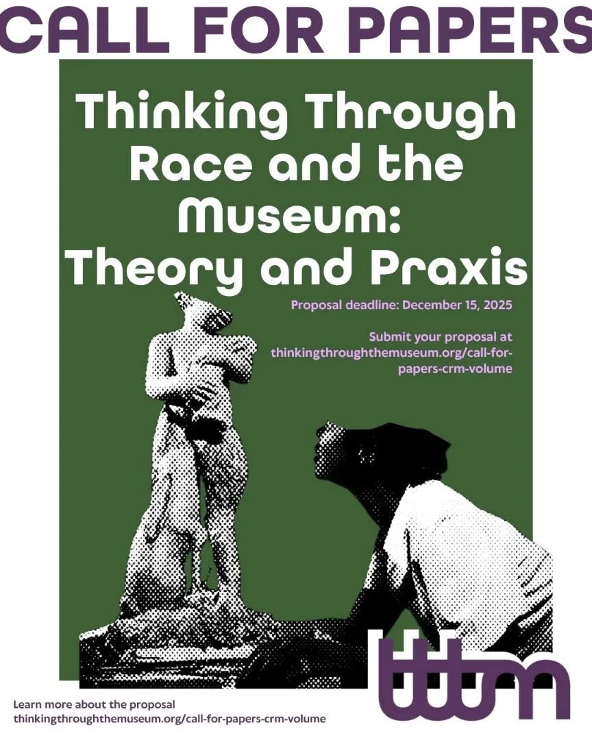 @tttmuseum CALL FOR PAPERS

Thinking Through Race and the Museum: Theory and Praxis

Museums and galleries have long shaped, and been shaped by, the politics of race, colonialism, and power. Yet artists, curators, and communities continue to challeng