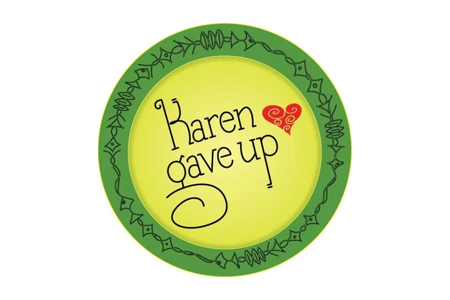 karen gave up.jpg