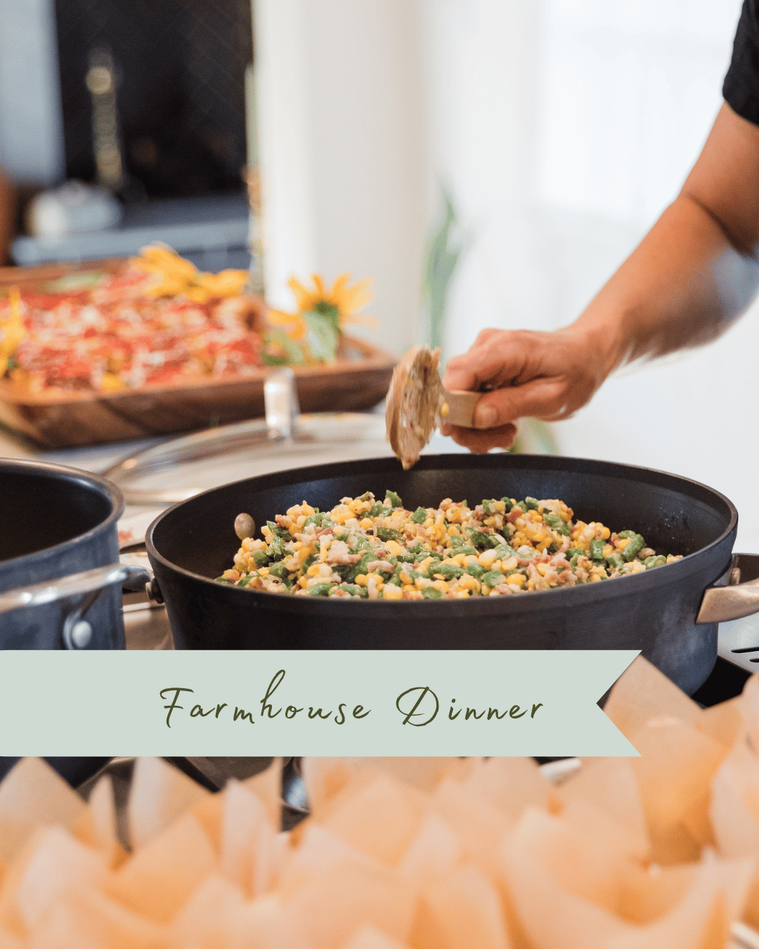 Farmhouse Dinner - May 1