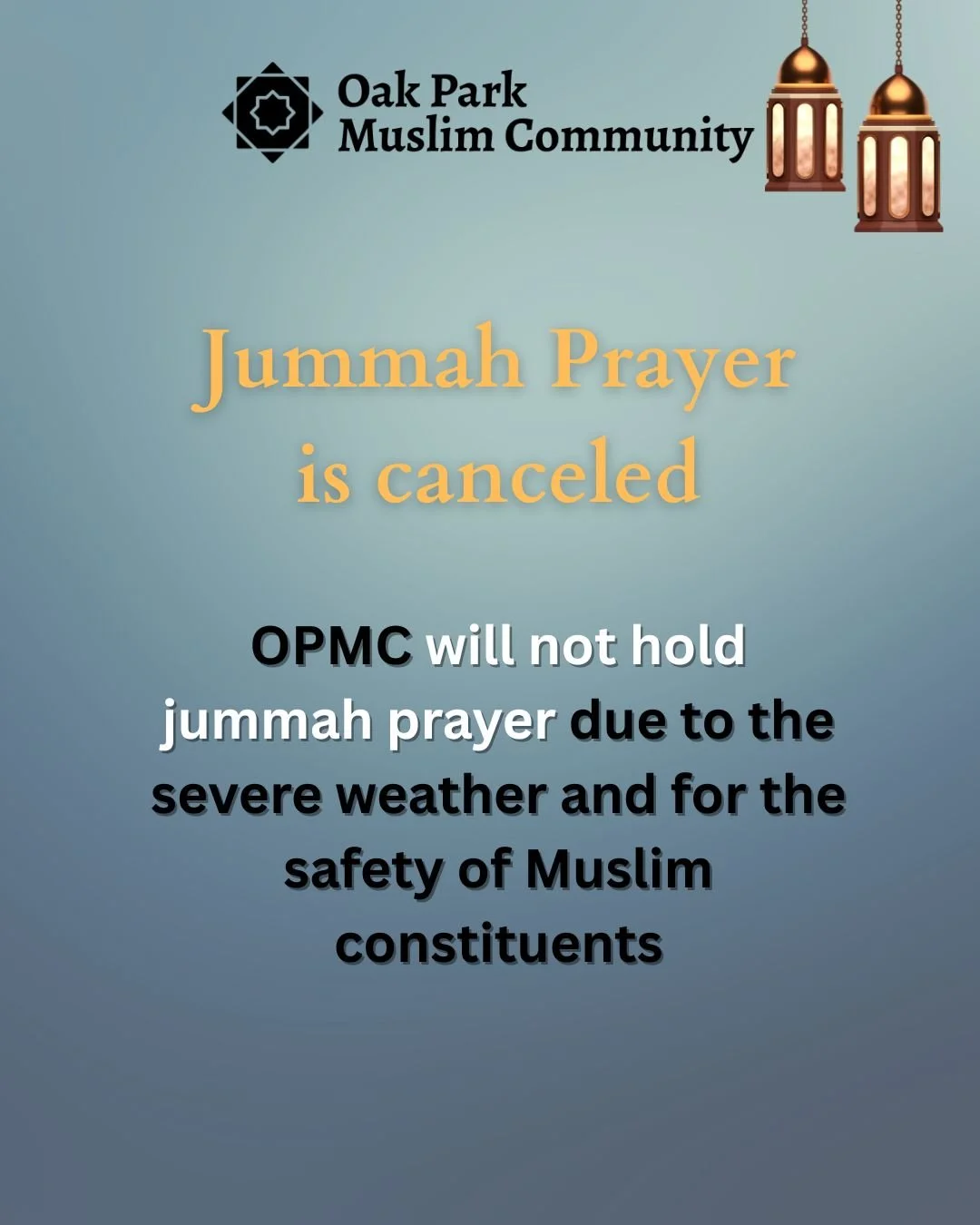 Jummah Prayer - CANCELED due to severe weather
