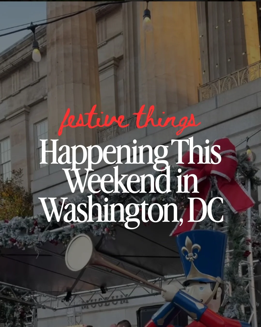 The most magical weekend events you can&rsquo;t miss in Washington, DC 👇

From a cozy holiday concert on Friday night to the Union Market Room Service: Holiday Edition pop-up shop, I&rsquo;ve mapped out the best events for your weekend. Swipe to see