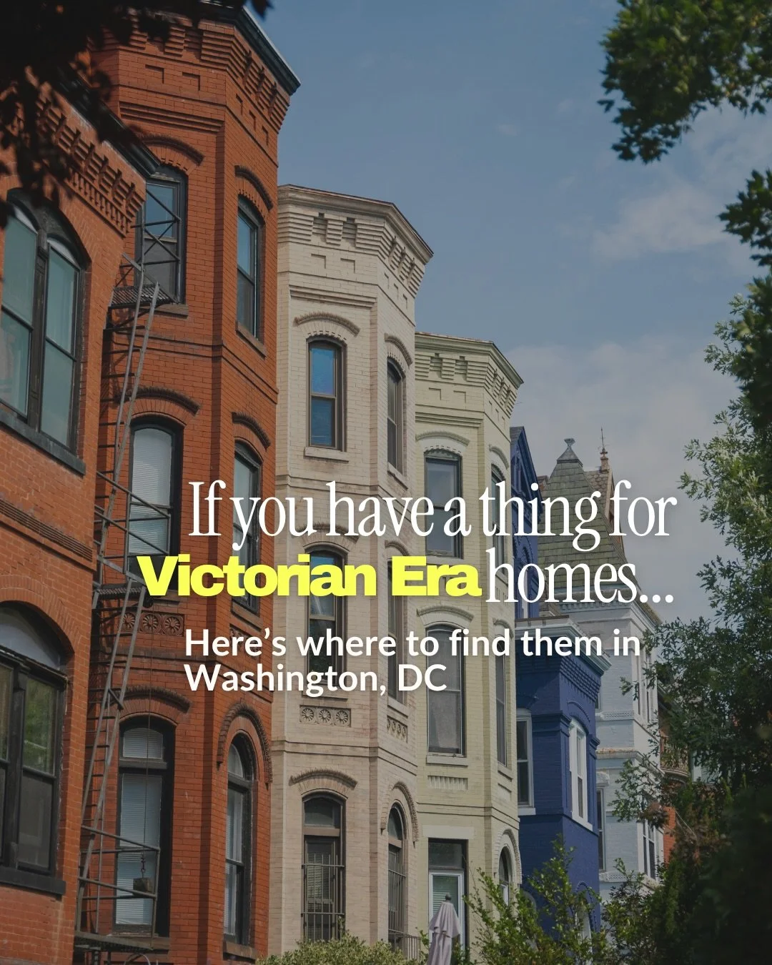 If charm, character and classic details make you swoon, this post is for you!

You can find Victorian era homes around Washington, DC and the surrounding DMV area. 

They aren&rsquo;t typically concentrated in one specific neighborhood. Swipe through