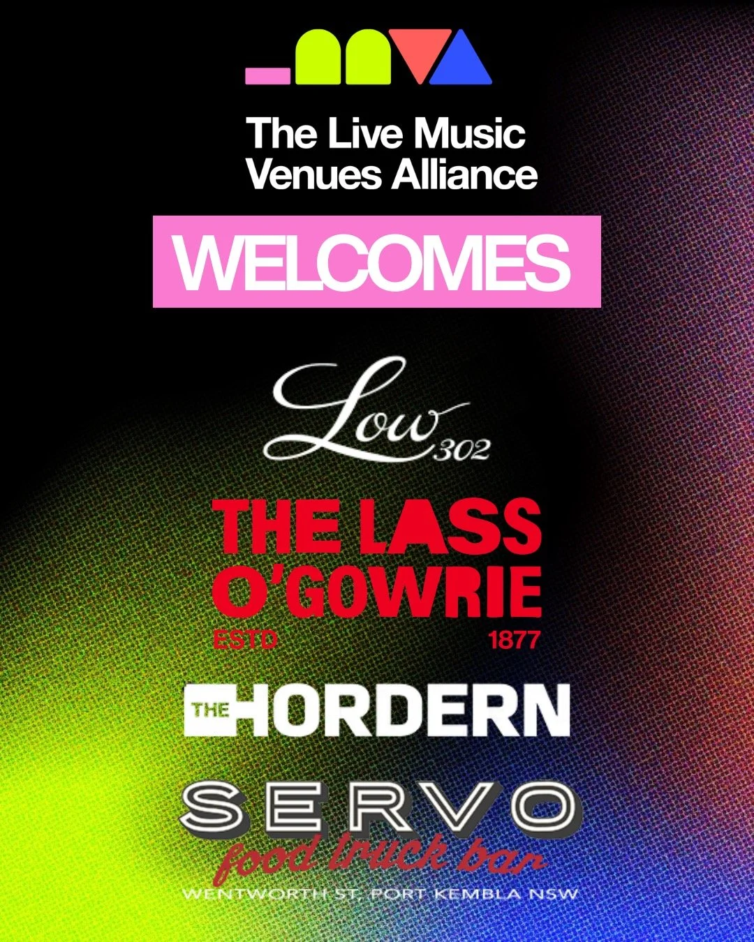 We&rsquo;re proud to announce that @low302 @thelassogowrie @hordernpavilion and @theservo.pk have joined the LMVA as executive members.

The addition of these iconic venues helps us to represent the full spectrum of venues and spaces that bring live 