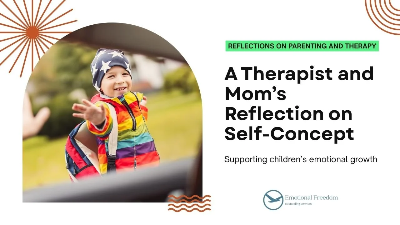 A Therapist and Mom’s Reflection on Self-Concept at a Typical School Morning Drop-Off