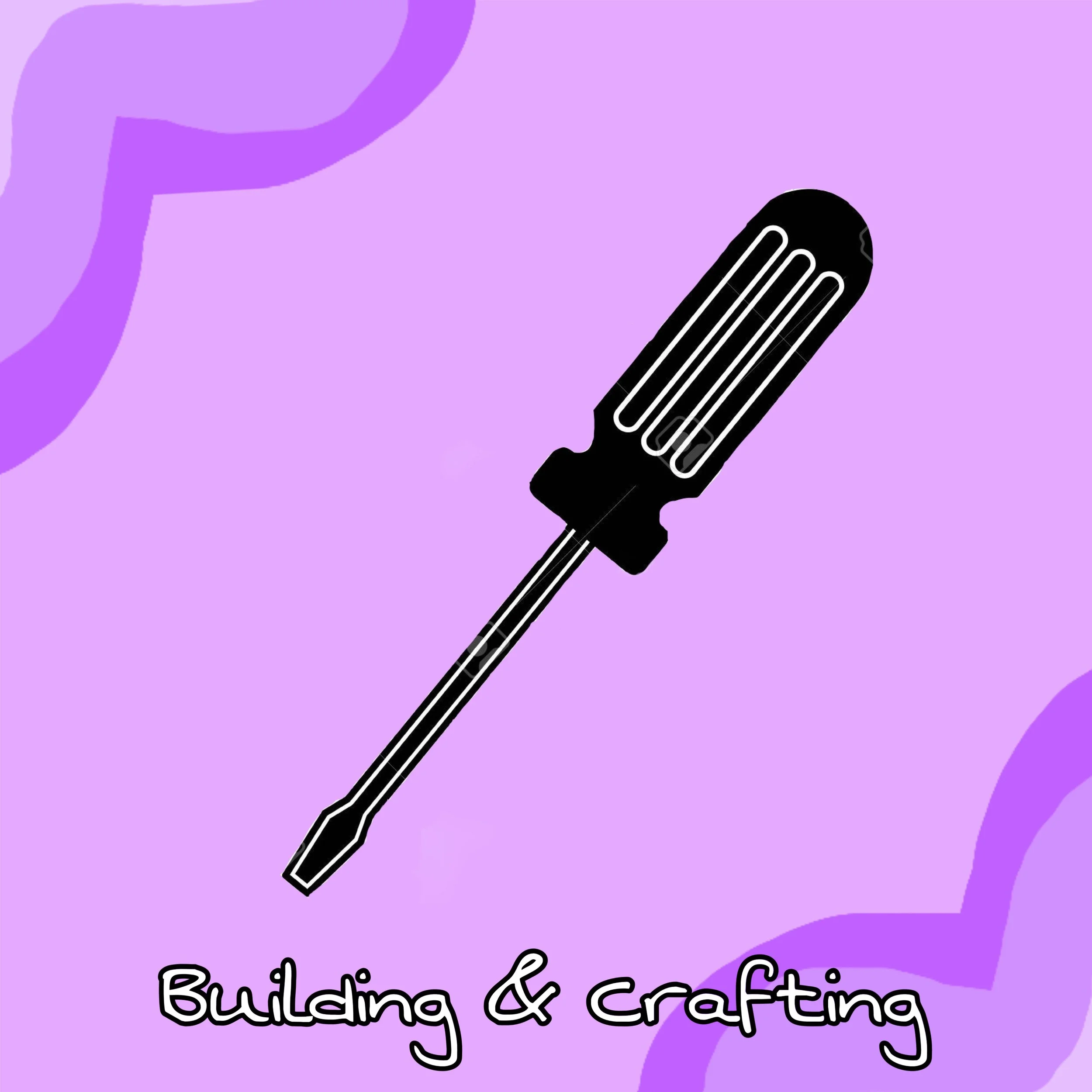 Illustration of a screwdriver on a purple background with wavy patterns and the text "Building & Crafting."