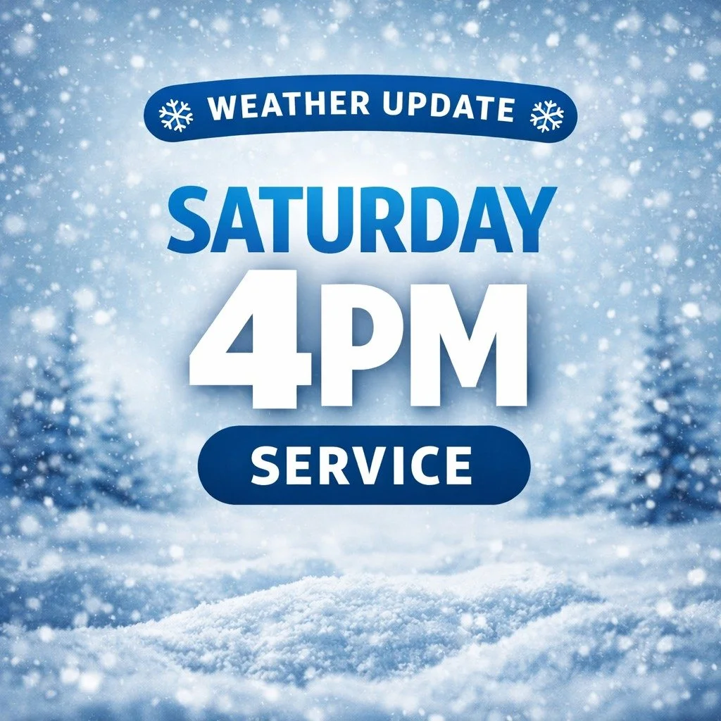 ❄️ Weekend Schedule Update ❄️

Due to the winter storm expected in our area, we&rsquo;re adjusting our worship times.

Join us this Saturday at 4:00pm. There will be no Sunday morning gathering 

If you&rsquo;re looking for a warm, welcoming place to