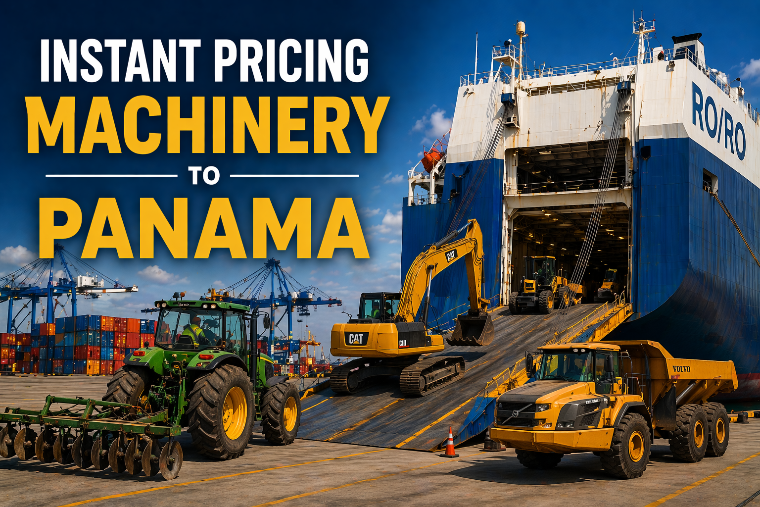 MACHINERY TO PANAMA INSTANT PRICING CALCULATOR