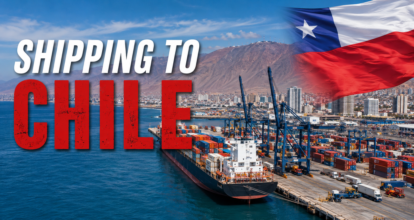 SHIPPING FROM US TO CHILE
