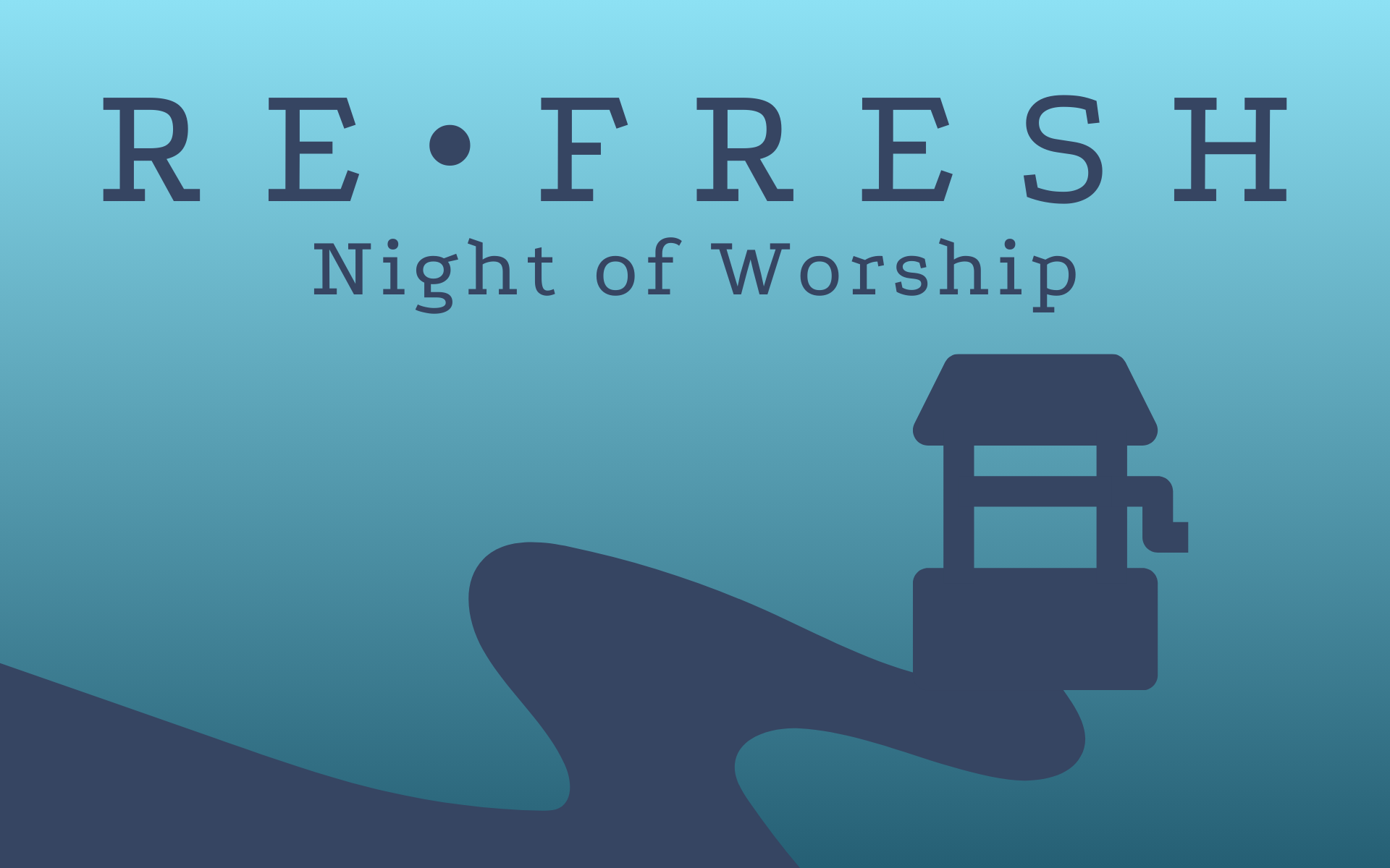 Refresh Worship Night