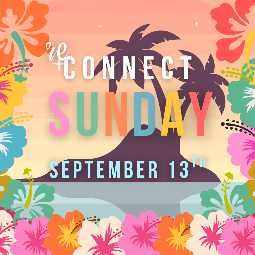 ReConnect Sunday