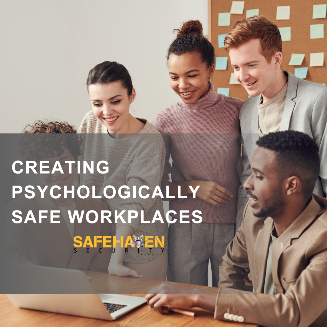 Creating Psychologically Safe Workplaces