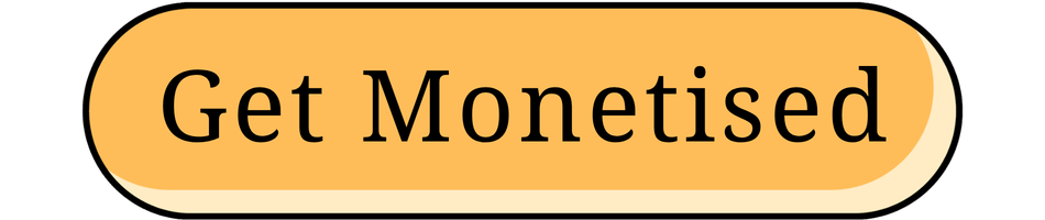 Orange oval button with black text that says 'Get Monetised'.