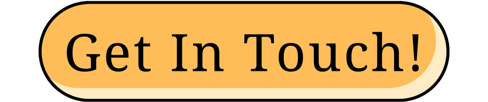 A sign with the text 'Get In Touch!' in black letters on a yellow-orange oval background.
