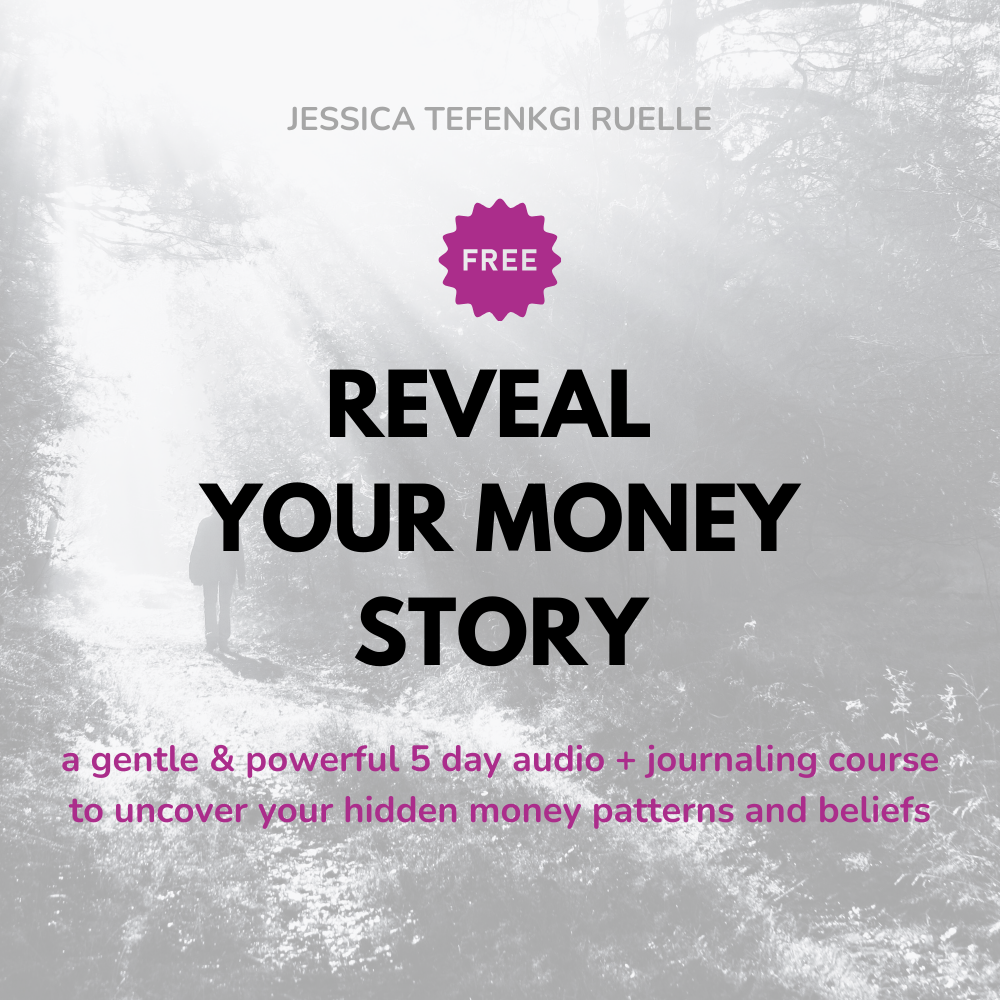 Cover image for a free program titled 'Reveal Your Money Story' by Jessica Tefenkgi Ruelle, featuring a person walking in a foggy forest with sunlight filtering through the trees, and text describing a five-day audio and journaling course to uncover hidden money patterns and beliefs.