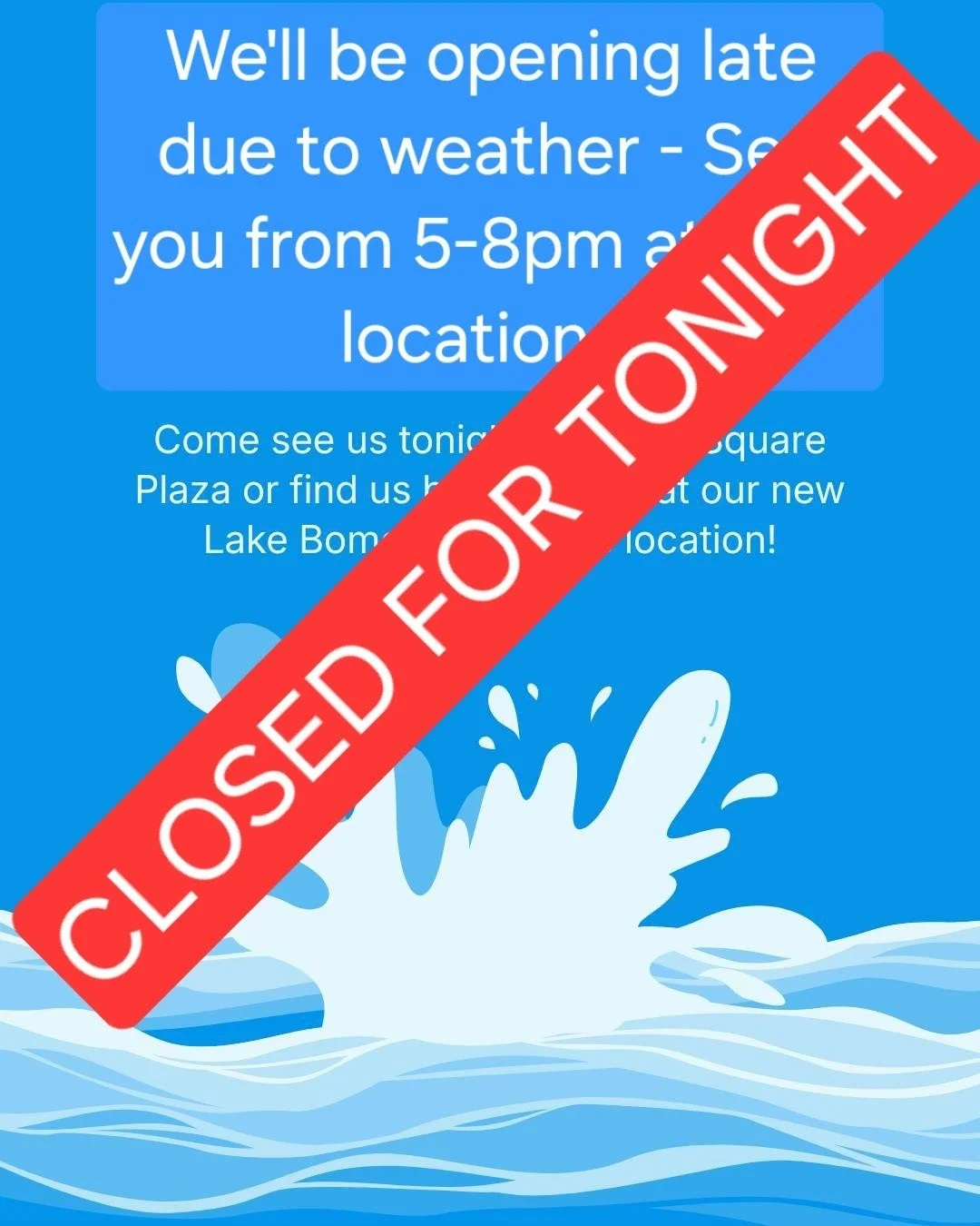 It's the never ending soggy-saga for us.  We'll be closed tonight due to anticipated strong storms, including thunder and lightning, in the forecast. 

🤞 for tomorrow.  And if you've been doing a rain dance, maybe take a pause for a day.