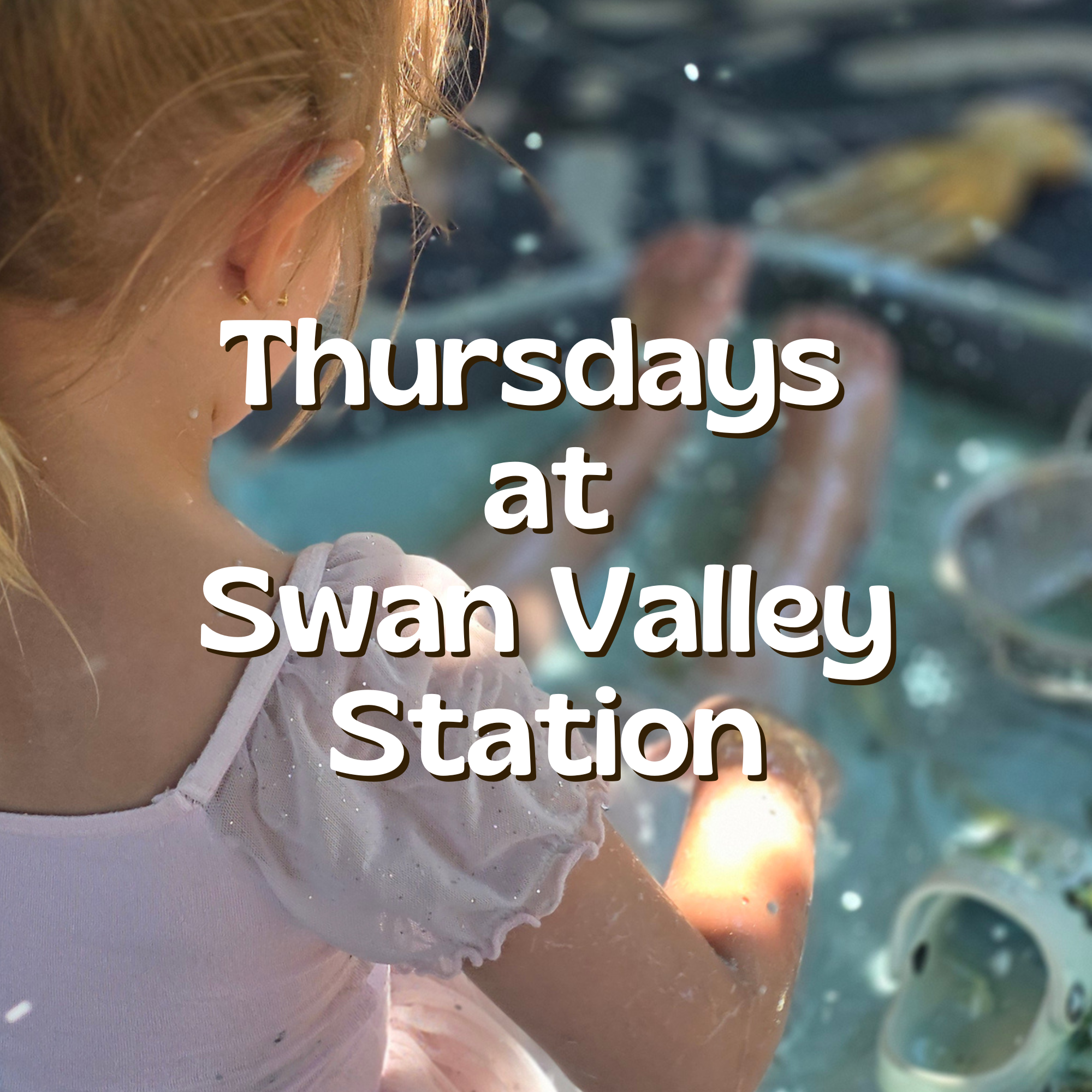 Thursdays at Swan Valley Station