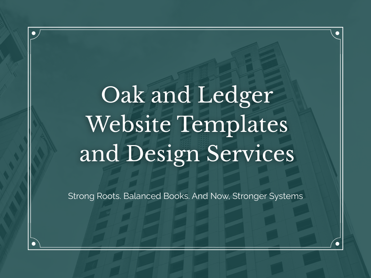 Introducing Oak and Ledger Website Templates and Design Services