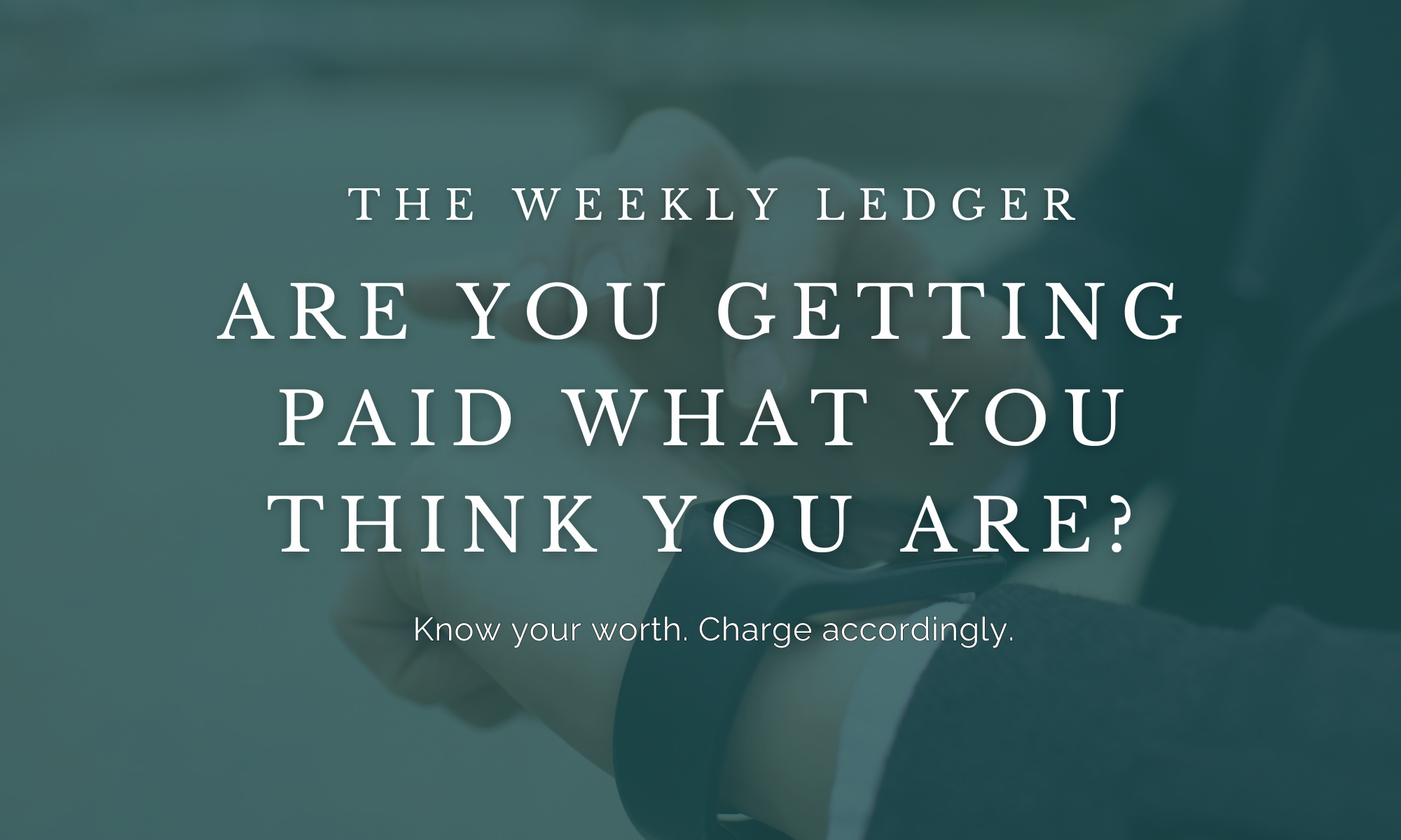 Are You Getting Paid What You Think You Are?