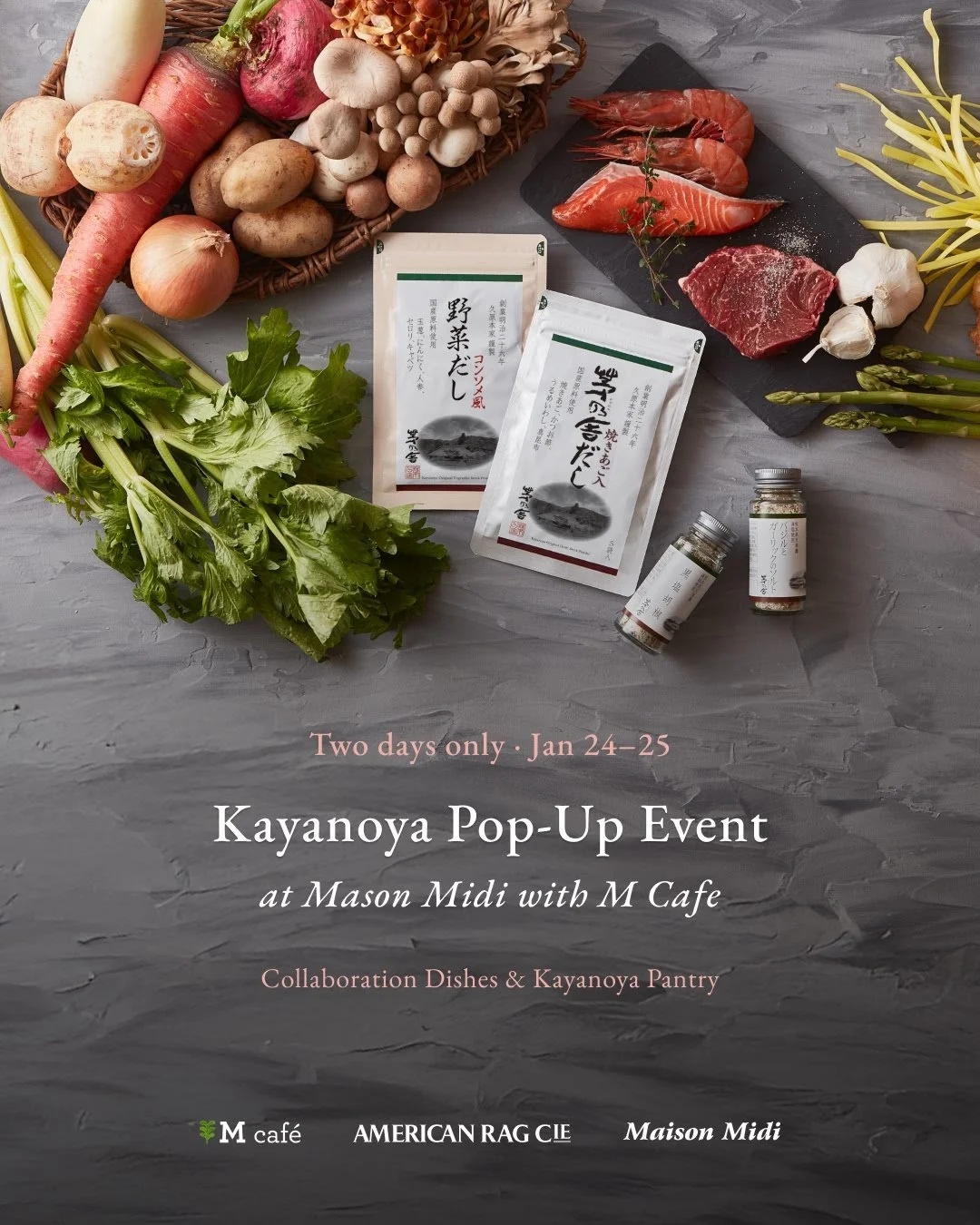 Join us for a special two-day collaboration with Kayanoya at our La Brea Kitchen. Shop authentic Japanese pantry staples—including their renowned dashi—and try exclusive collaboration ramen dishes available for dine-in only.