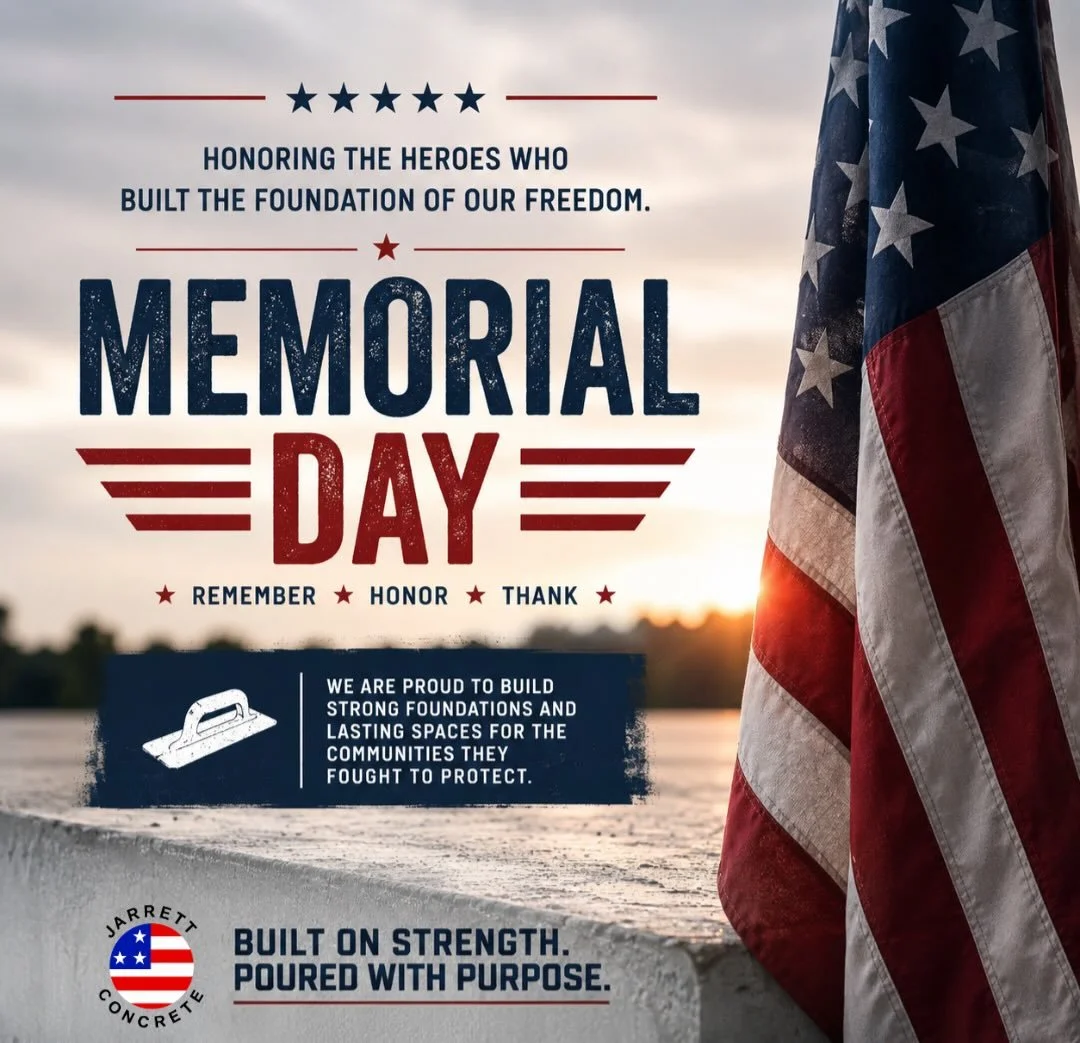 This Memorial Day, we honor the heroes who laid the foundation for our freedom. From all of us at Jarrett Concrete &mdash; thank you to those who served and sacrificed. 🇺🇸