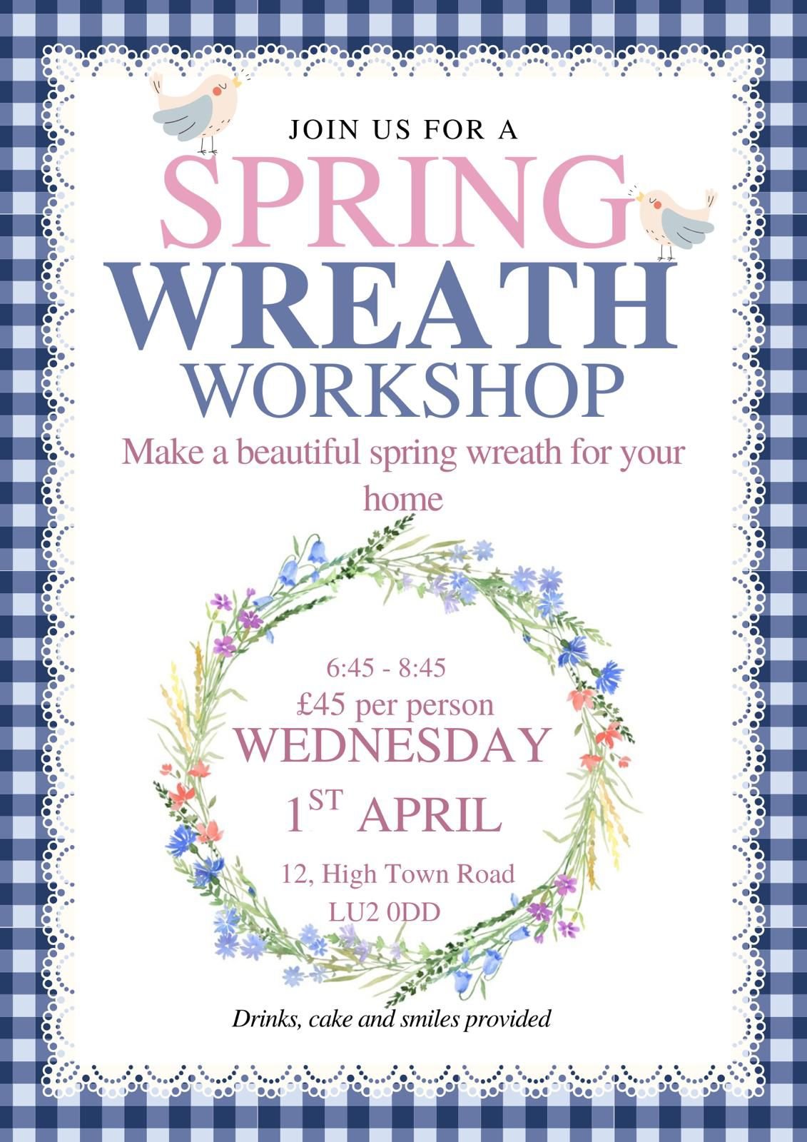 Spring Wreath Workshop - Wednesday 1st April 6:45 - 8:45