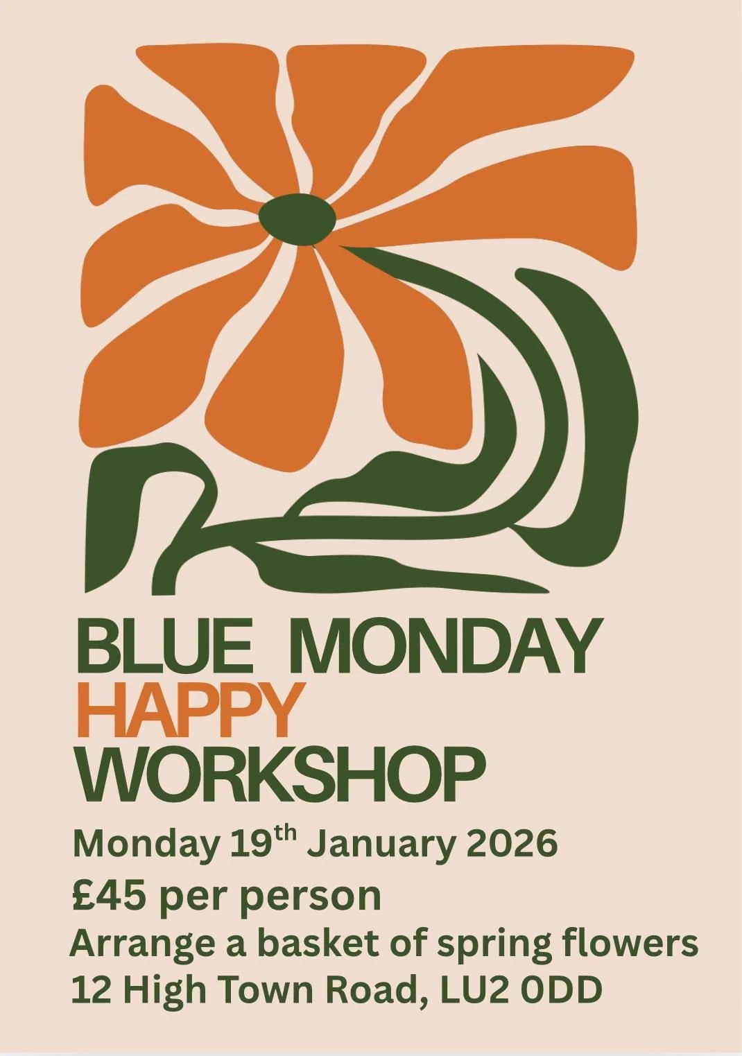 Blue Monday Happy Workshop - Arrange Flowers To Beat The Blues Workshop