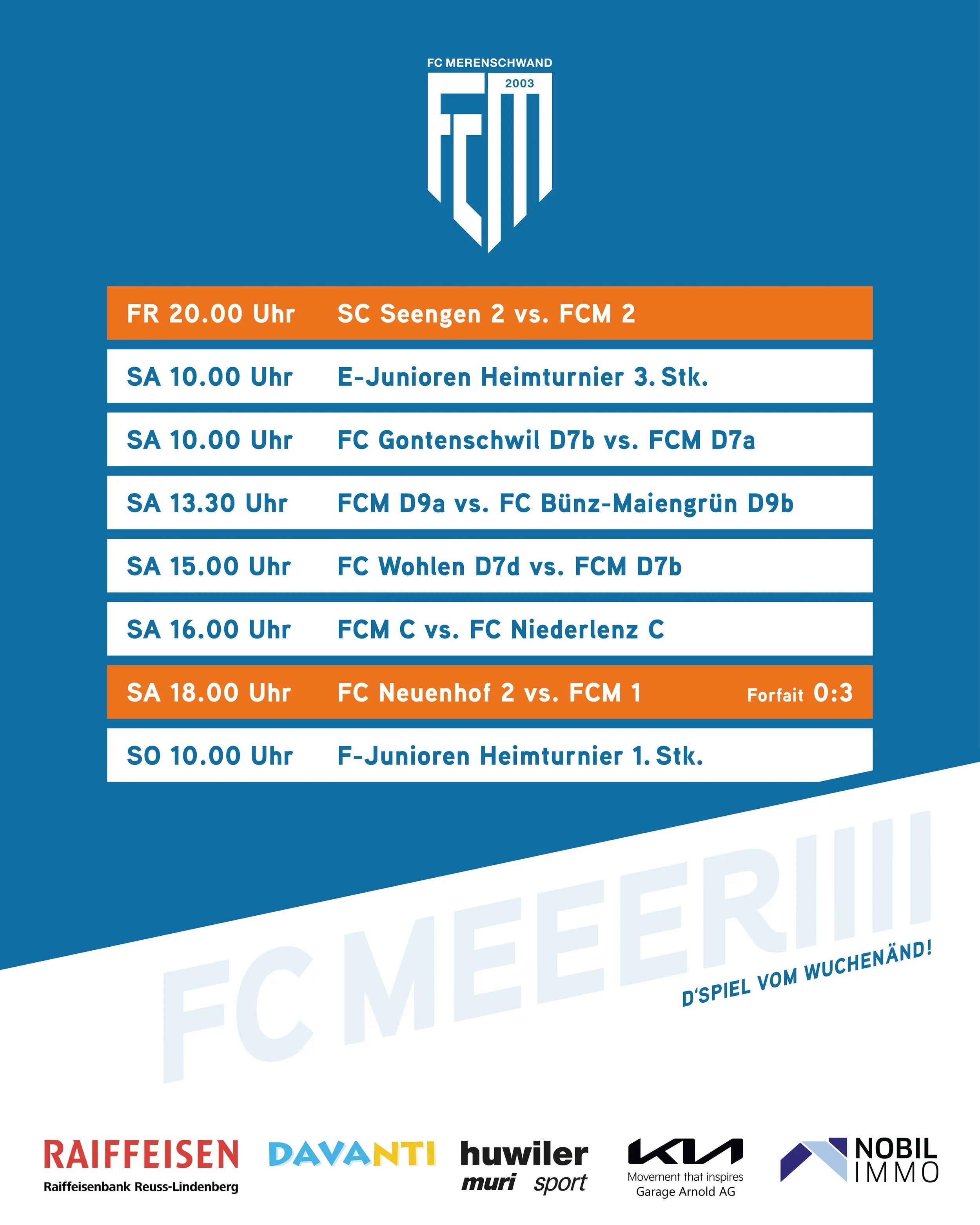 d&lsquo;Spiel vom Wuchen&auml;nd🔥
Heute Abend spielt unsere 2. Mannschaft ausw&auml;rts, am Samstag und Sonntag stehen alle unsere Juniorenteams auf dem Platz, die F- und E-Junioren d&uuml;rfen sich je auf ein Heimturnier in Merenschwand freuen.

Le