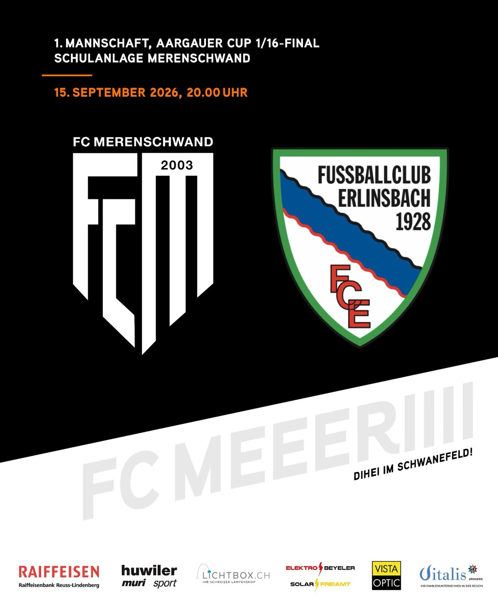MATCHDAY🔥
Der FC Merenschwand empf&auml;ngt heute Abend im Aargauer Cup 1/16-Finale den FC Erlinsbach aus der 2. Liga. Spielbeginn im Schwanenfeld ist um 20 Uhr.

Die G&auml;ste sind mit guten Leistungen und 9 Punkten aus 5 Spielen in die Saison ges
