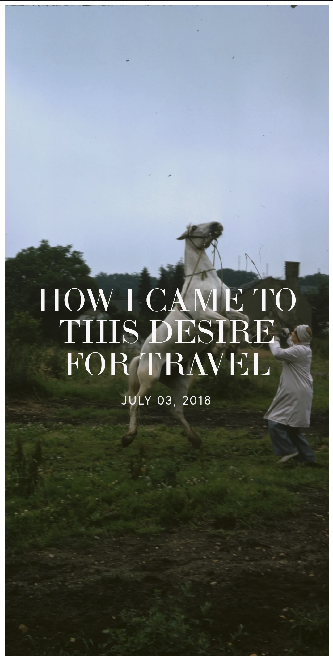 How I became a travel addict. 