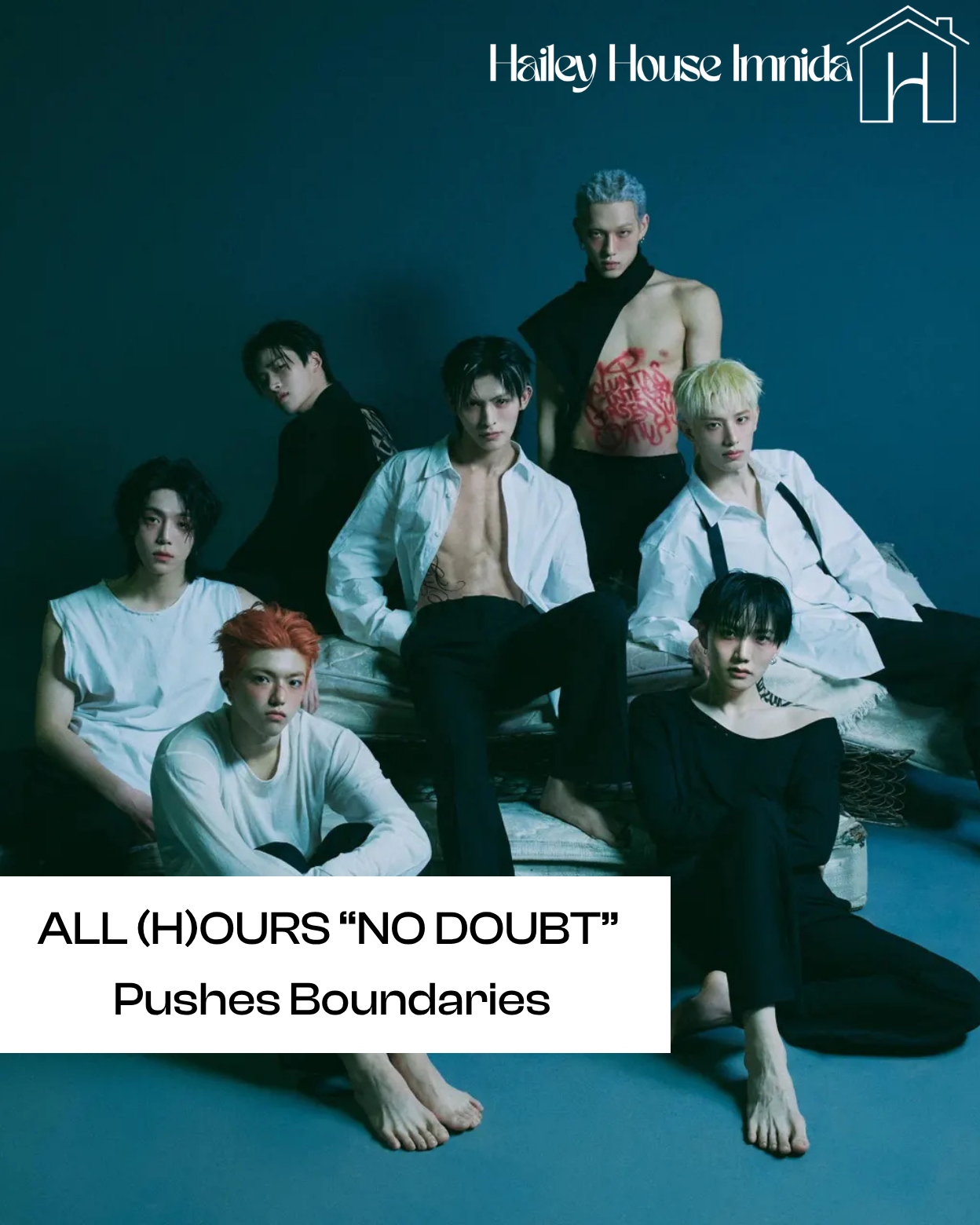 ALL (H)OURS “NO DOUBT” Pushes Boundaries