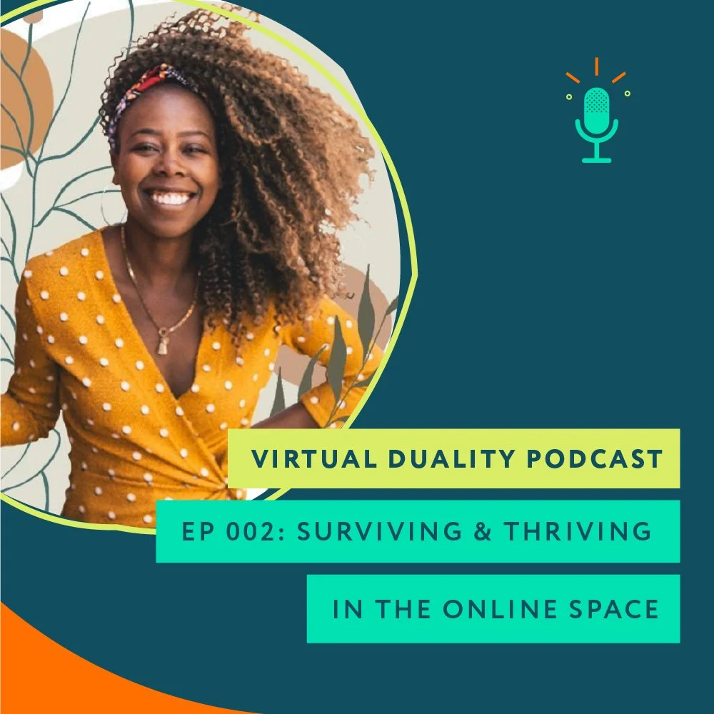 002: Surviving and thriving in the online space