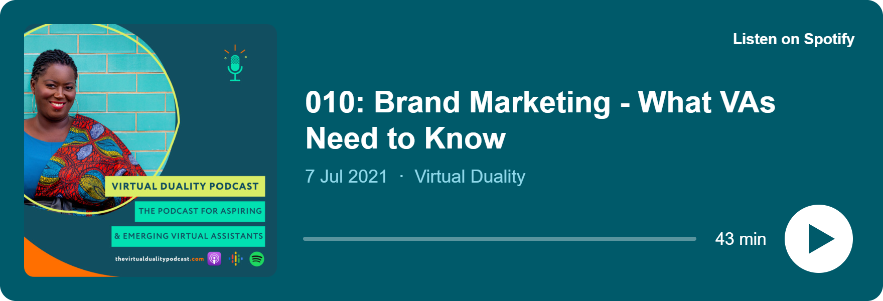Play 010: Brand Marketing - What VAs Need to Know on Spotify
