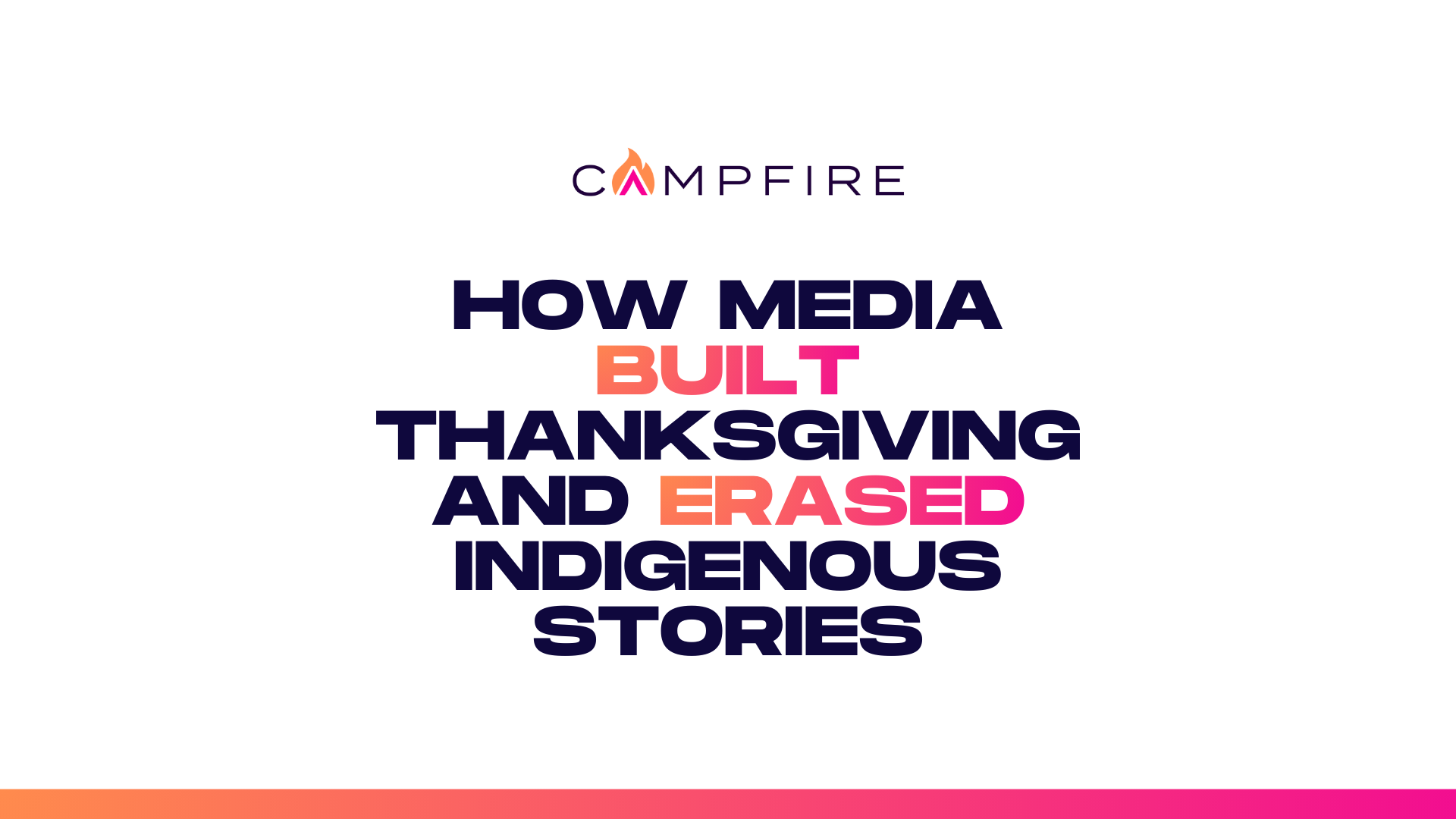 The Stories That Built Thanksgiving And What They Teach Us About Modern Media