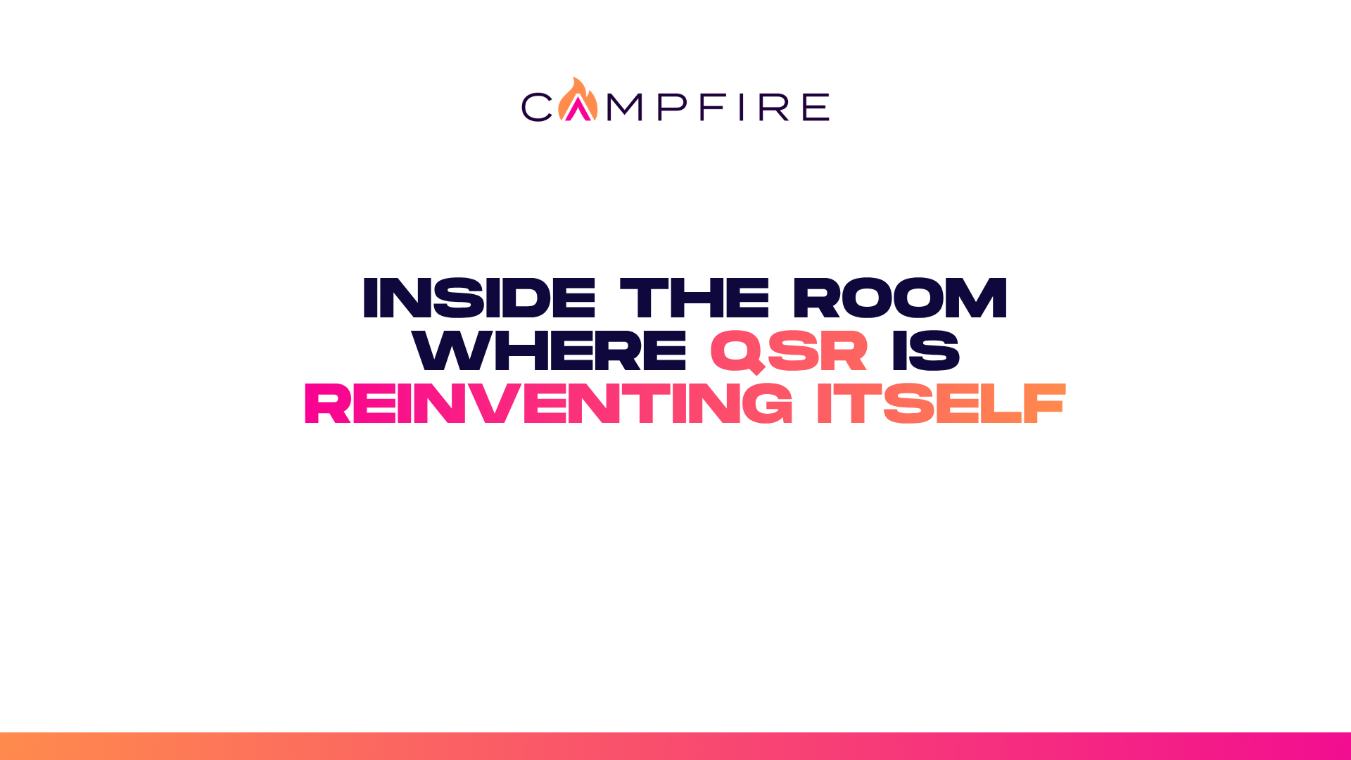 Inside the Room Where QSR Is Reinventing Itself