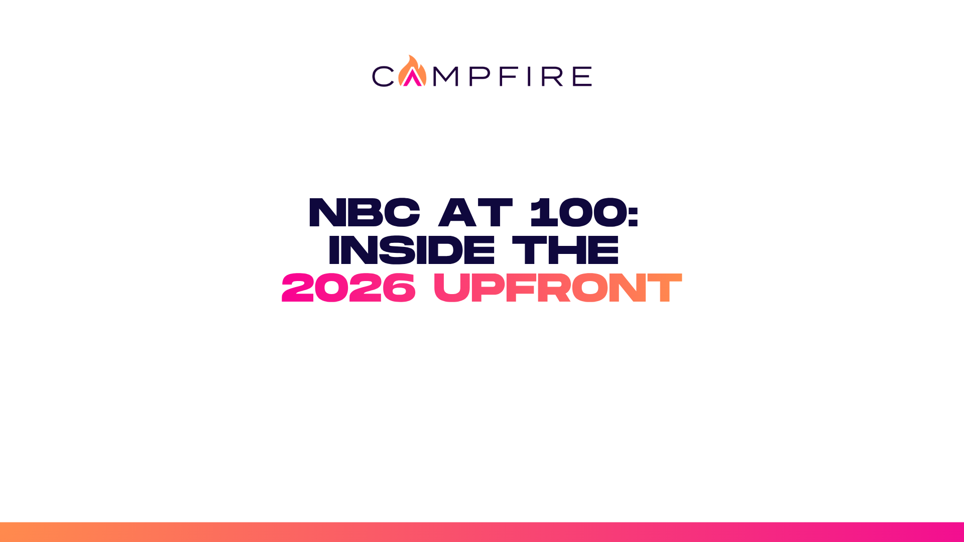 NBC at 100: Inside the 2026 Upfront
