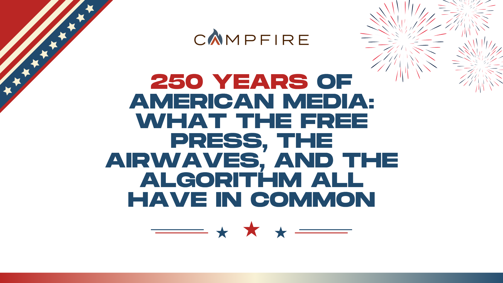 America at 250: The Media That Made Us