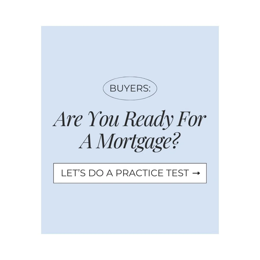 🔍 Buyers: Are You Ready for a Mortgage? Let&rsquo;s Do a Practice Test &rarr;

Thinking about buying a home? Before diving into mortgage applications, it&rsquo;s a great idea to practice managing your future mortgage payments. Here&rsquo;s a simple 