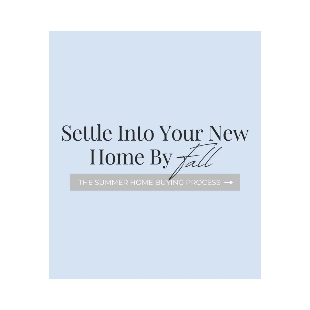 Picture this: The leaves are changing color, you&rsquo;re pulling out your cozy sweaters, and you&rsquo;re just settling into your new home.

Sounds nice, doesn&rsquo;t it?

If you&rsquo;re looking to buy and move into a new home by the fall, July is