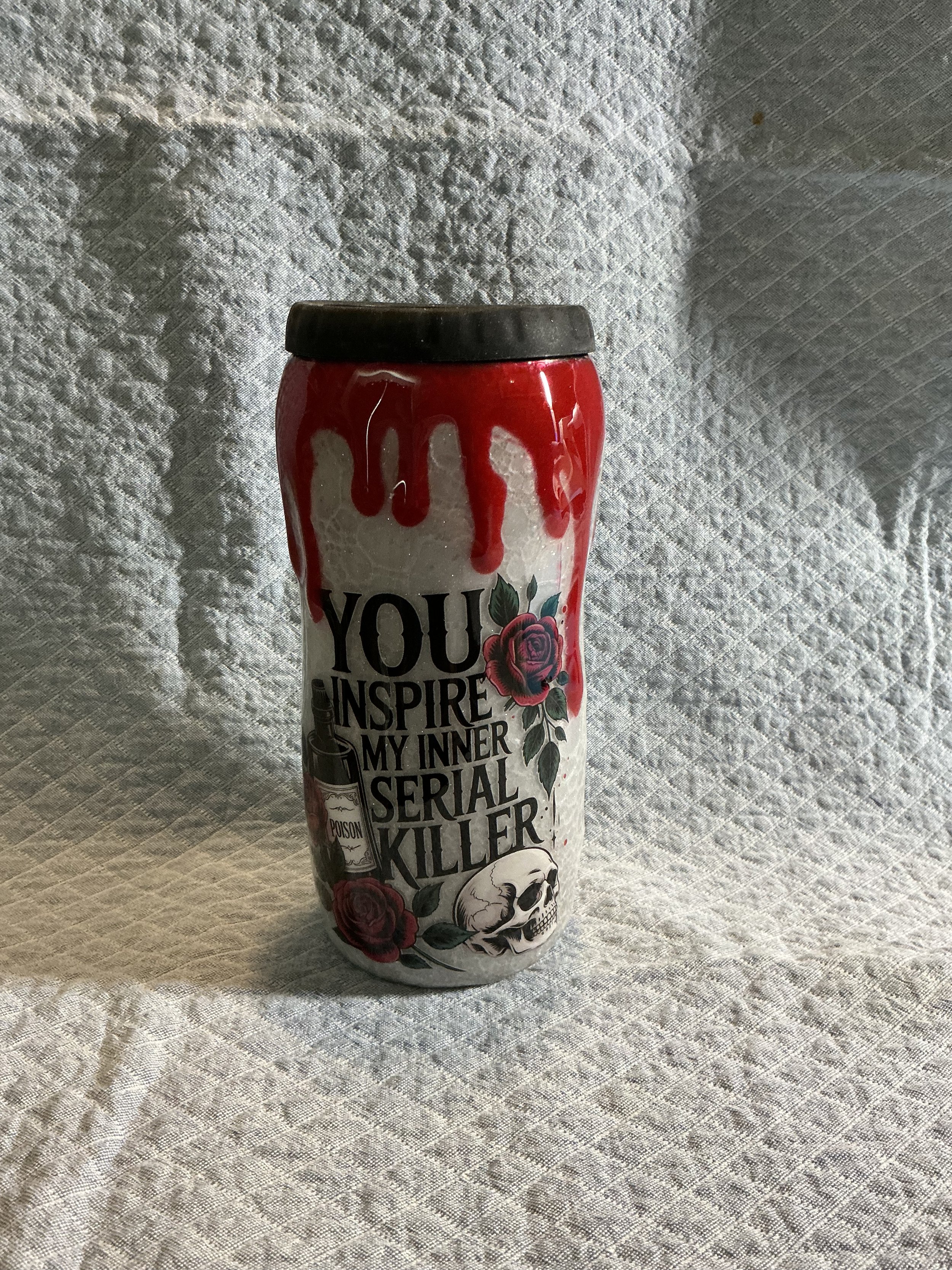 (JS9)  Skinny Can Coozie - You bring out my inner