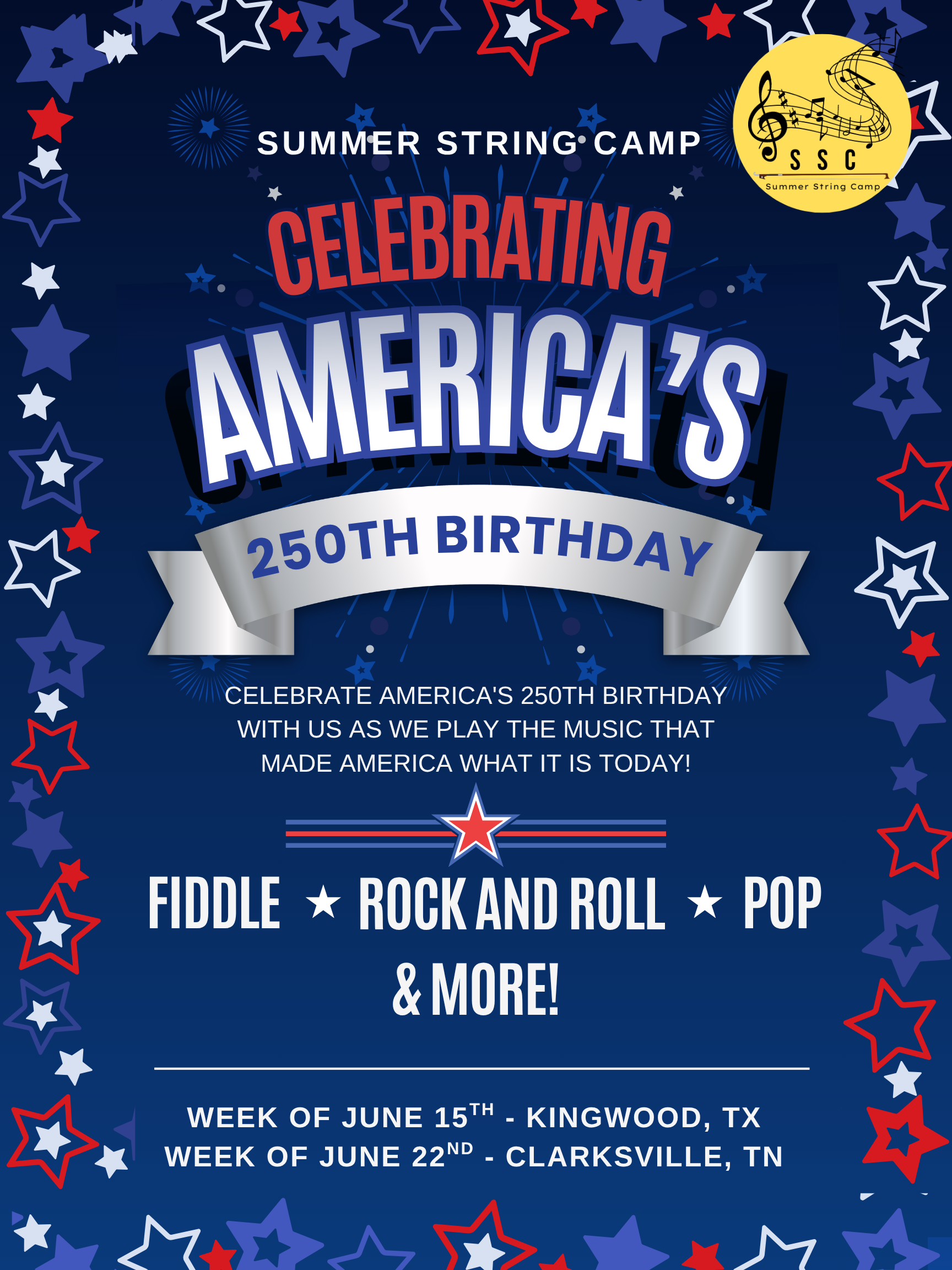 Flyer for Summer String Camp celebrating America's 250th birthday, featuring a blue background with red, white, and blue stars, and text promoting music events in Kingwood, TX, and Clarksville, TN.