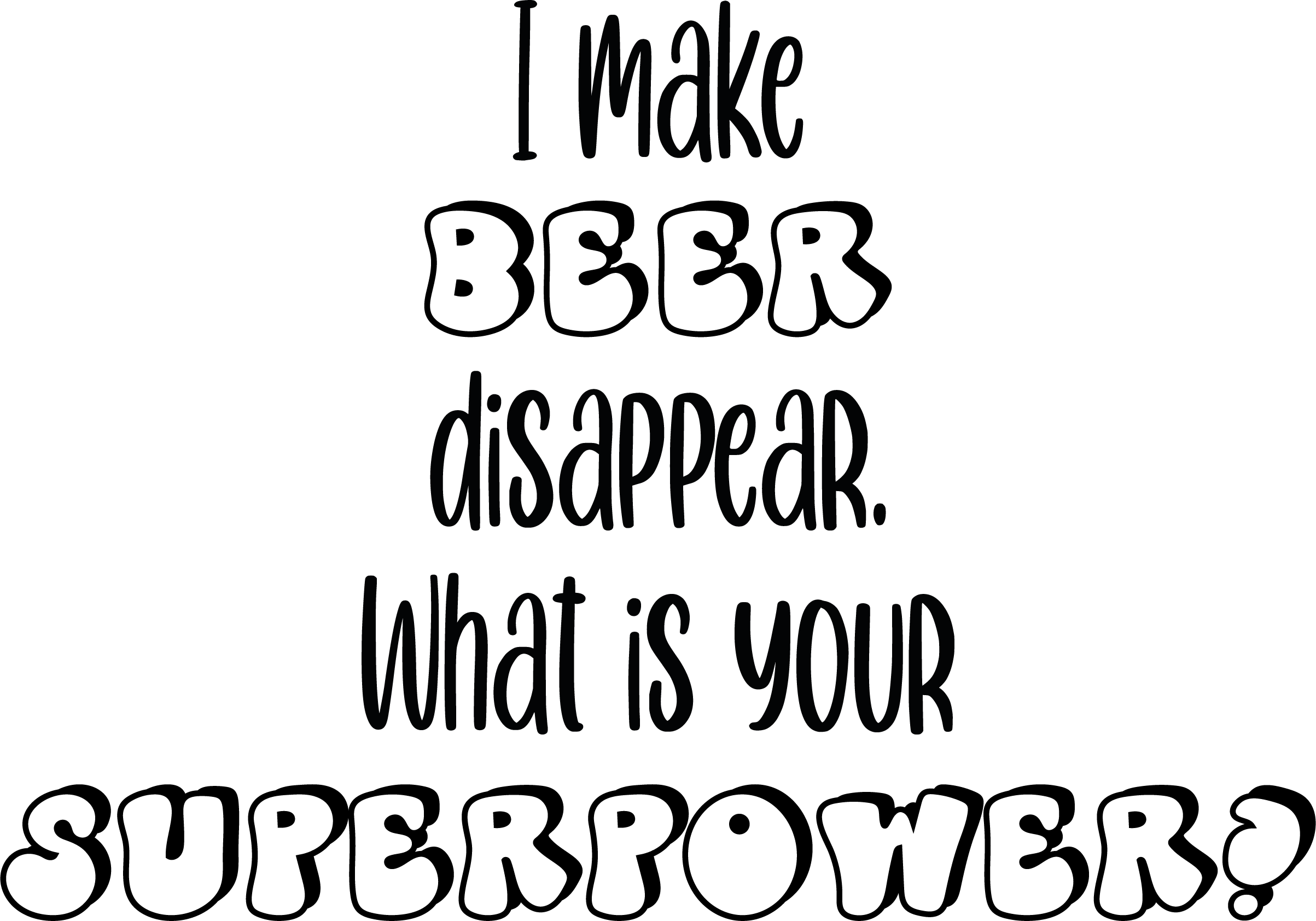 I Make Beer Disappear