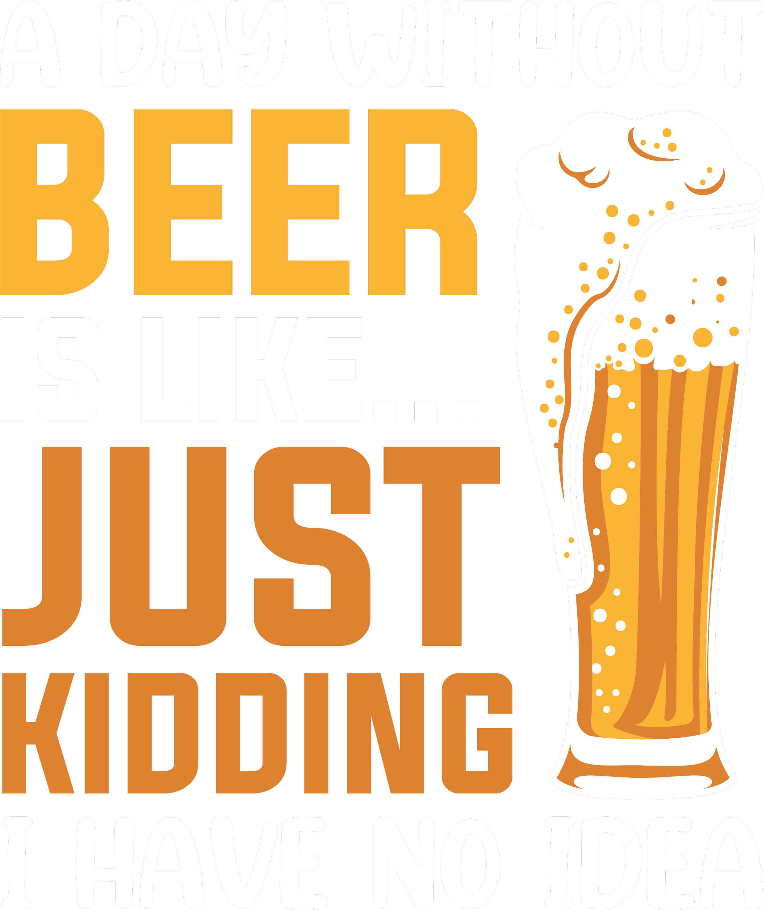 A Day Without Beer