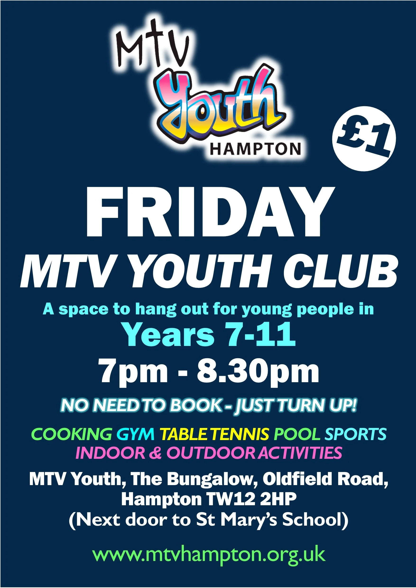 Flyer for MTV Youth Club in Hampton on Fridays, for ages 7-11, from 7 to 8:30 pm. Offers football, pool, table football, basketball, and indoor & outdoor activities. Located at MTV Youth, The Bungalow, Oldfield Road, Hampton, next to St Mary's School. No booking needed. Website: www.mtvhampton.org.uk.